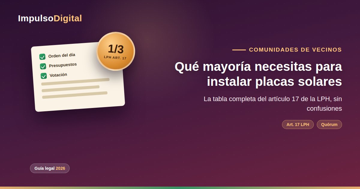 Qué mayoría necesitas para instalar placas solares en tu comunidad de propietarios