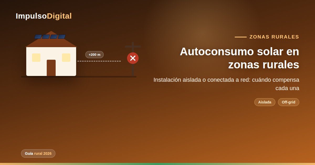 Autoconsumo solar en zonas rurales e instalaciones aisladas