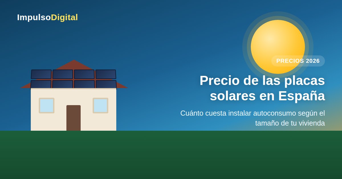 Precio de las placas solares en España en 2026